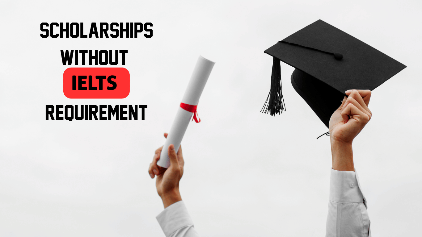 Scholarships Without IELTS Requirement 2026